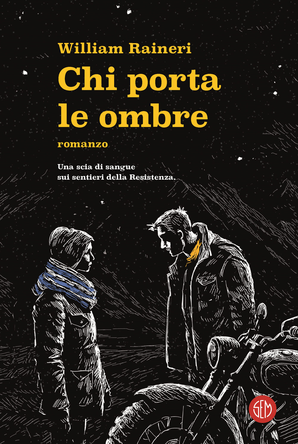 Libri Raineri William - Chi Porta Le Ombre NUOVO SIGILLATO, EDIZIONE DEL 15/09/2023 SUBITO DISPONIBILE