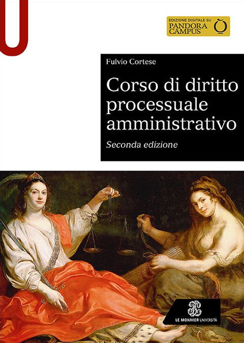 Libri Fulvio Cortese - Corso Di Diritto Processuale Amministrativo NUOVO SIGILLATO, EDIZIONE DEL 21/03/2023 SUBITO DISPONIBILE