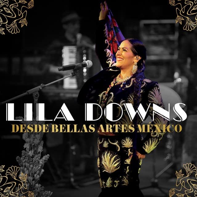 Audio Cd Lila Downs - Desde Bellas Artes Mexico NUOVO SIGILLATO, EDIZIONE DEL 23/03/2023 SUBITO DISPONIBILE