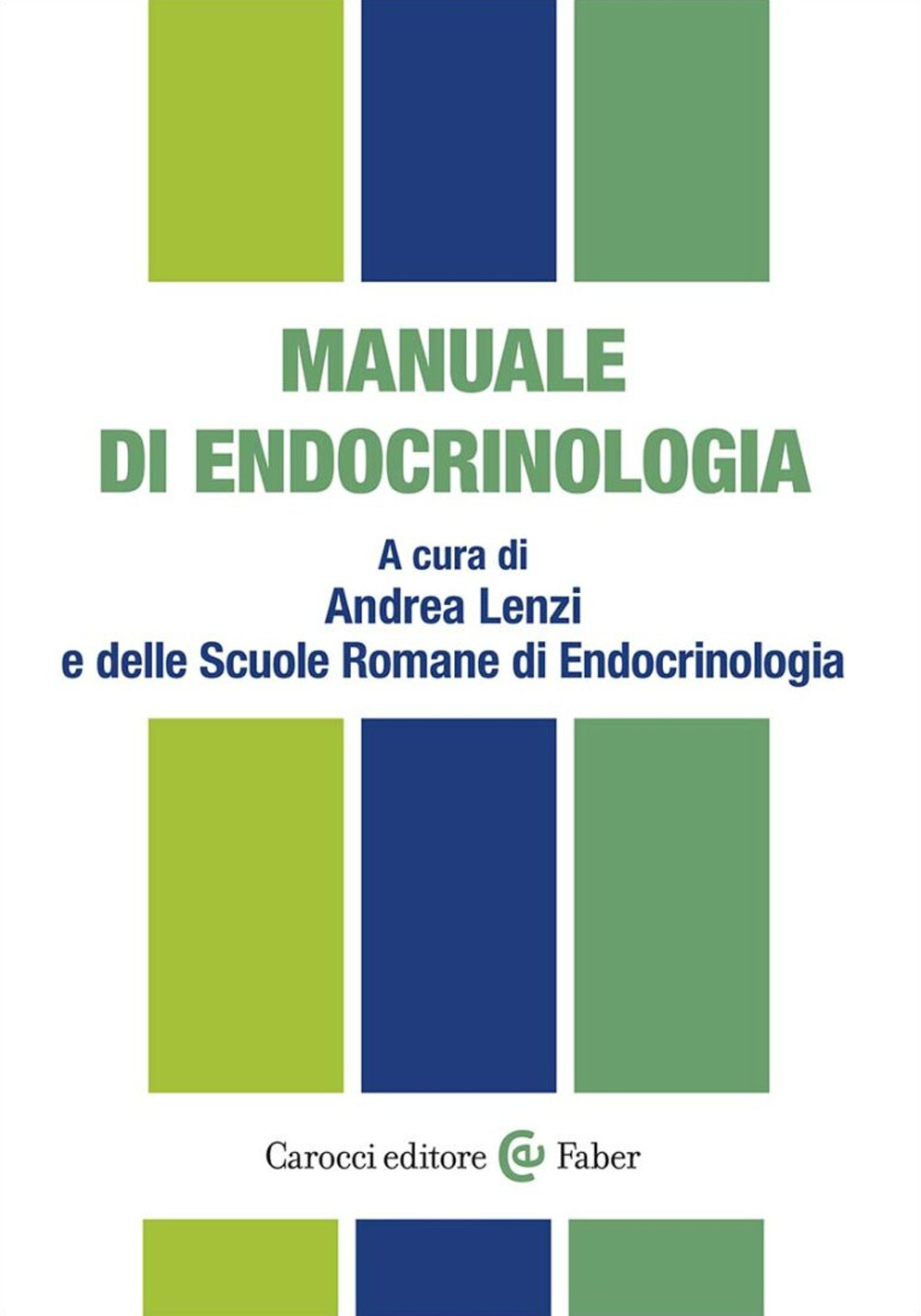 Libri Manuale Di Endocrinologia NUOVO SIGILLATO, EDIZIONE DEL 10/11/2023 SUBITO DISPONIBILE