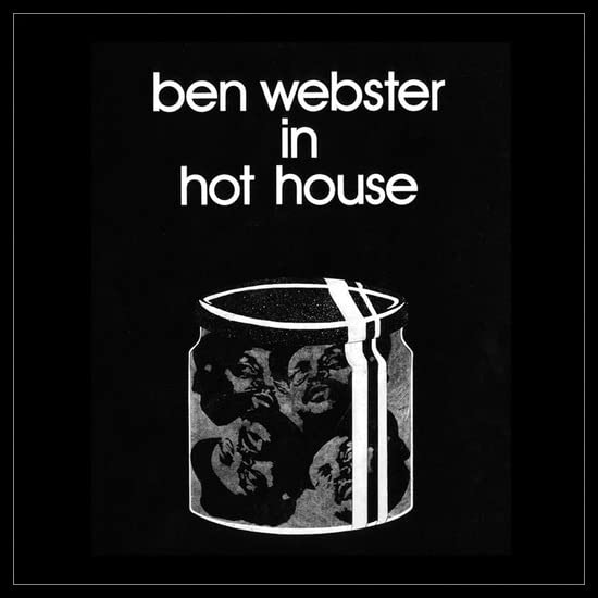 Vinile Ben Webster - In Hot House NUOVO SIGILLATO, EDIZIONE DEL 05/05/2023 SUBITO DISPONIBILE