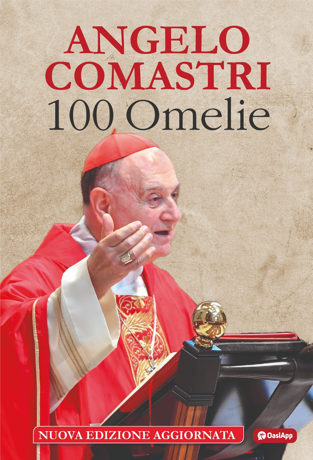 Libri Angelo Comastri - 100 Omelie NUOVO SIGILLATO, EDIZIONE DEL 11/09/2023 SUBITO DISPONIBILE