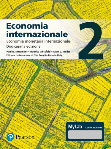 Libri Krugman Paul R. / Maurice Obstfeld / Marc Melitz - Economia Internazionale. Ediz. Mylab. Con Espansione Online NUOVO SIGILLATO, EDIZIONE DEL 26/06/2023 SUBITO DISPONIBILE