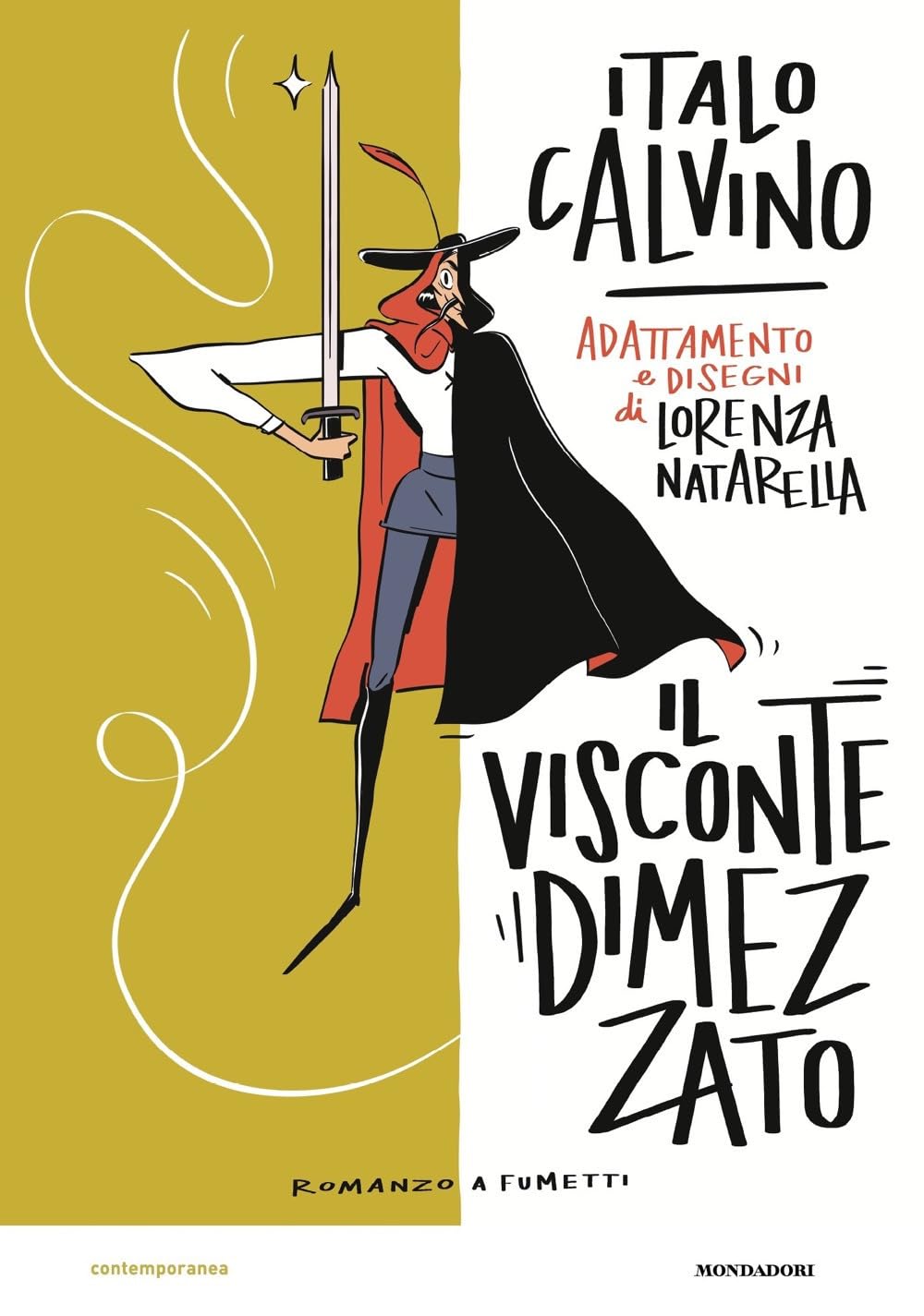 Libri Italo Calvino - Il Visconte Dimezzato. Il Romanzo A Fumetti NUOVO SIGILLATO, EDIZIONE DEL 03/10/2023 SUBITO DISPONIBILE