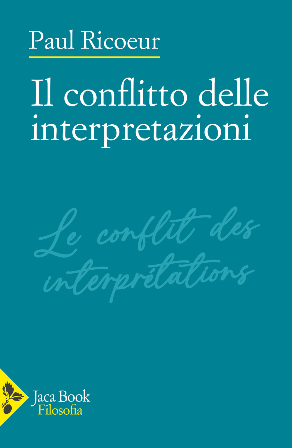 Libri Paul Ricoeur - Il Conflitto Delle Interpretazioni NUOVO SIGILLATO EDIZIONE DEL SUBITO DISPONIBILE