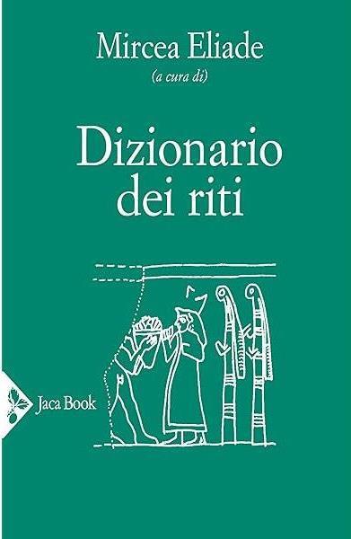 Libri Dizionario Dei Riti NUOVO SIGILLATO, EDIZIONE DEL 29/09/2023 SUBITO DISPONIBILE