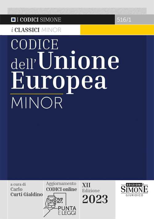 Libri Codice Breve Dell'unione Europea. Ediz. Minore. Con QR Code NUOVO SIGILLATO, EDIZIONE DEL 06/04/2023 SUBITO DISPONIBILE