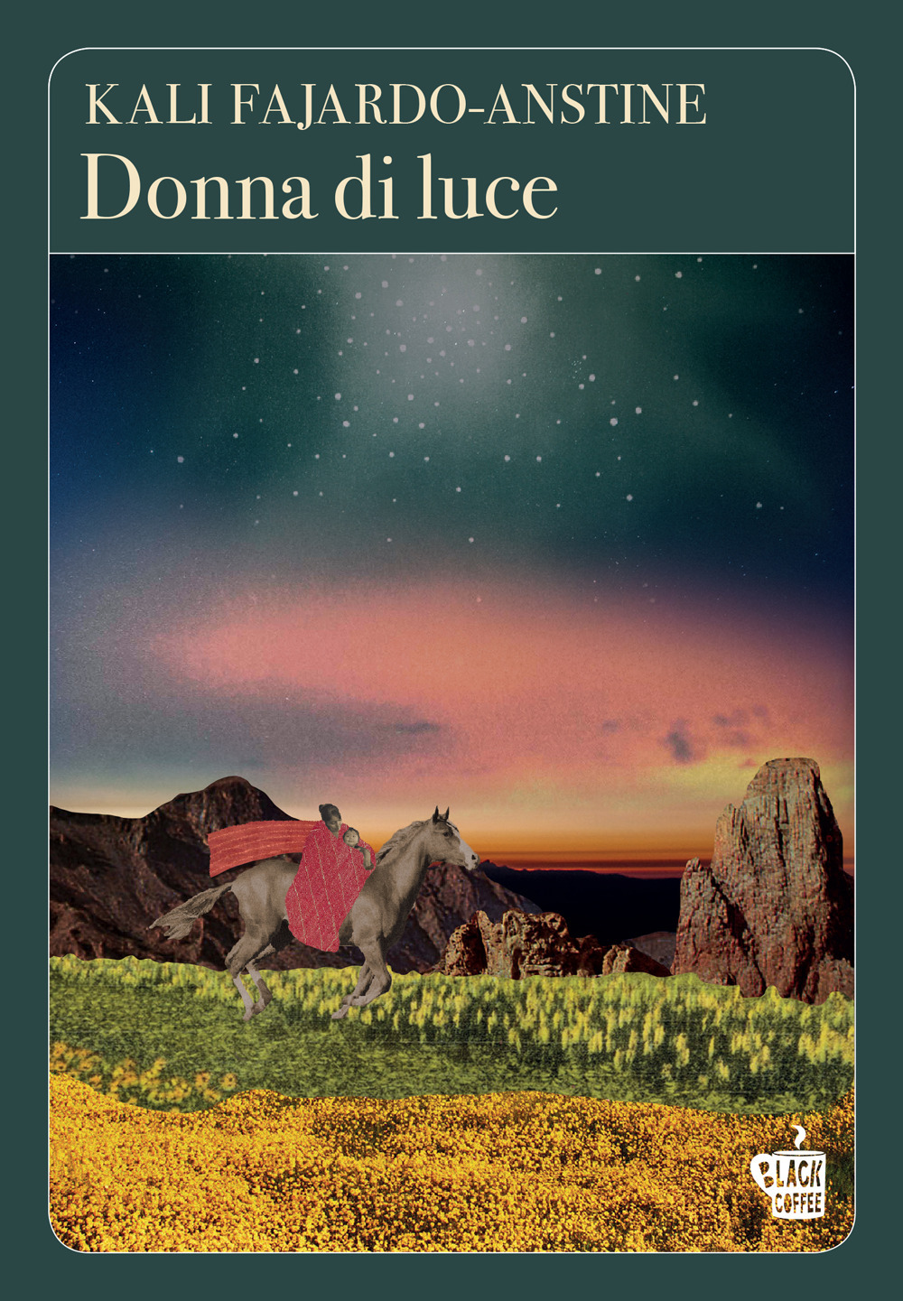 Libri Fajardo-Anstine Kali - Donna Di Luce NUOVO SIGILLATO, EDIZIONE DEL 22/11/2023 SUBITO DISPONIBILE