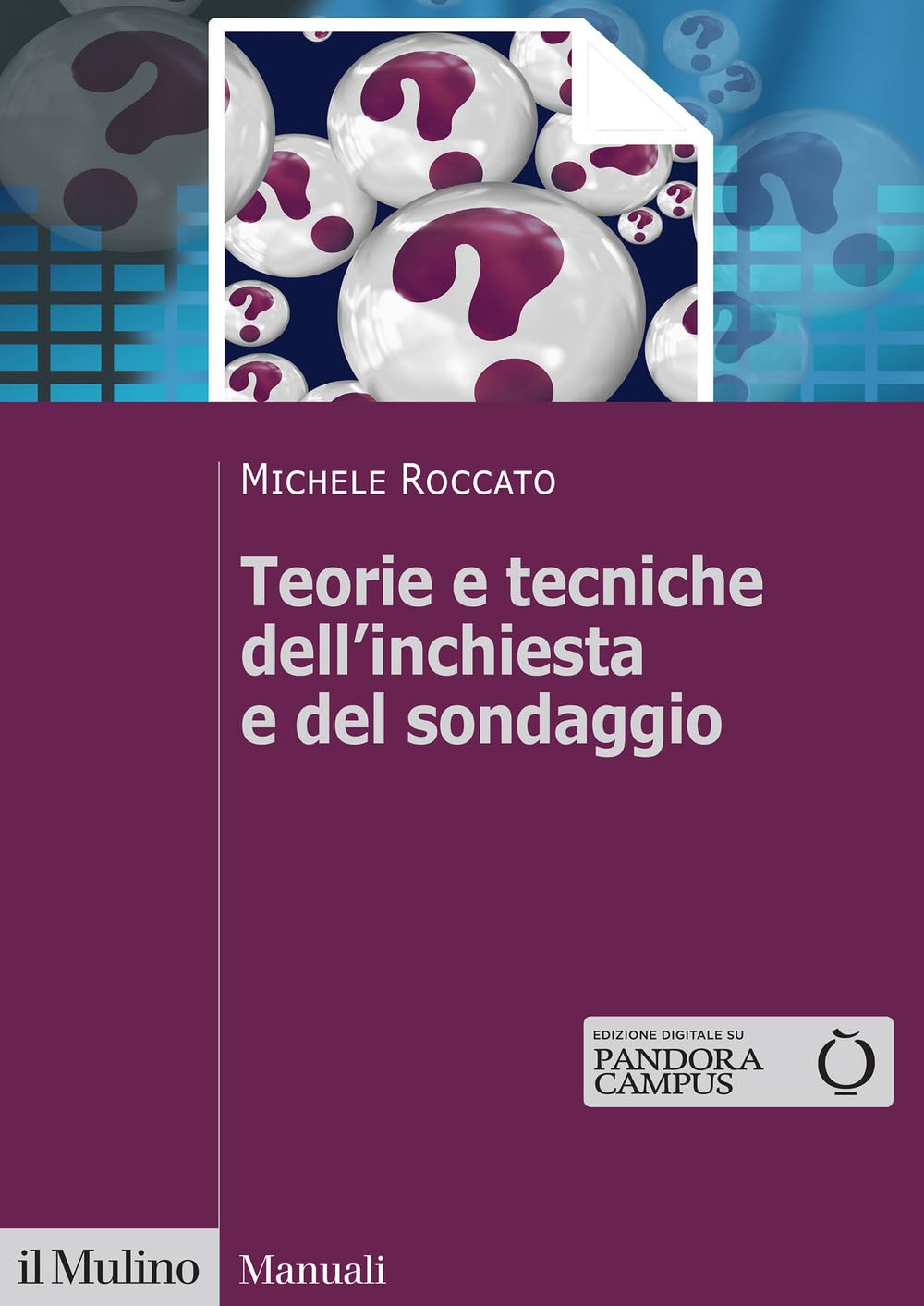 Libri Michele Roccato - Teorie E Tecniche Dell'inchiesta E Del Sondaggio NUOVO SIGILLATO, EDIZIONE DEL 28/07/2023 SUBITO DISPONIBILE
