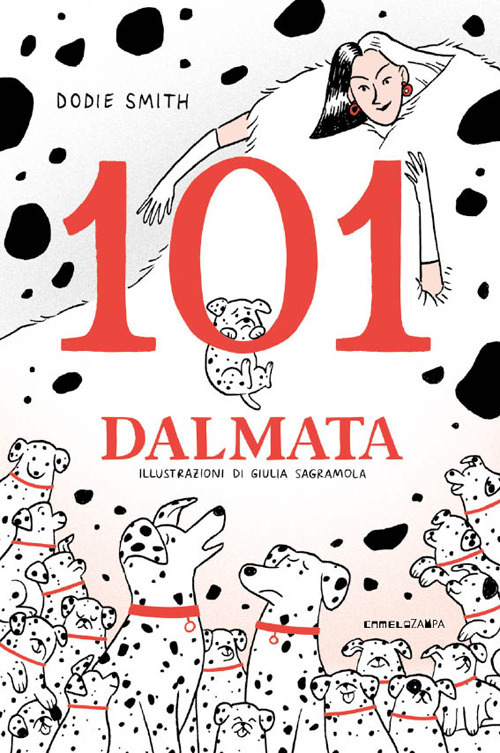 Libri Dodie Smith - 101 Dalmata. Il Romanzo Originale. Ediz. Integrale NUOVO SIGILLATO, EDIZIONE DEL 03/11/2023 SUBITO DISPONIBILE