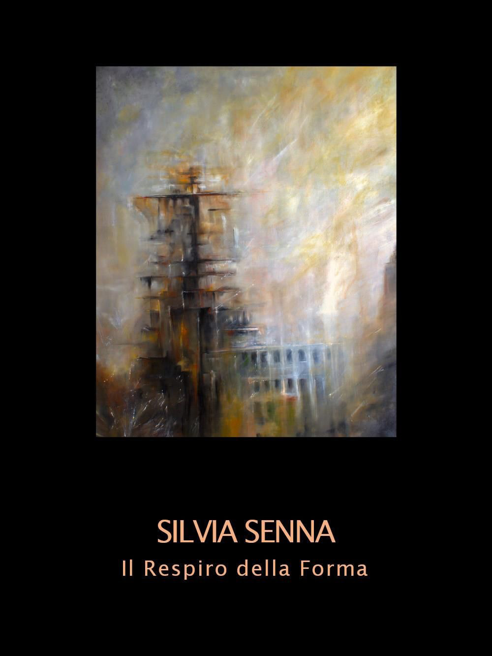 Libri Senna Silvia - Il Respiro Della Forma NUOVO SIGILLATO, EDIZIONE DEL 11/04/2023 SUBITO DISPONIBILE