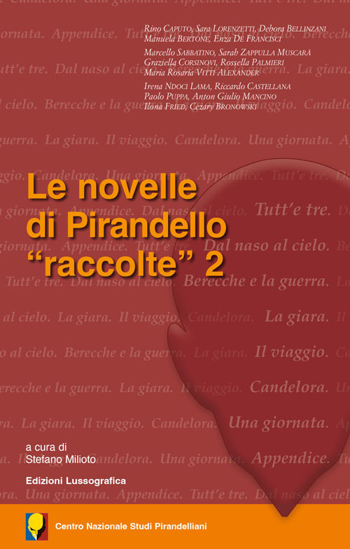 Libri Novelle Di Pirandello Raccolte (Le) Vol 02 NUOVO SIGILLATO, EDIZIONE DEL 23/06/2023 SUBITO DISPONIBILE