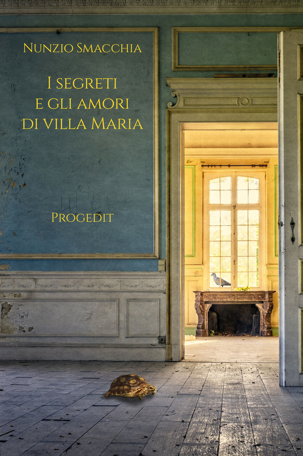 Libri Nunzio Smacchia - I Segreti E Gli Amori Di Villa Maria NUOVO SIGILLATO, EDIZIONE DEL 01/03/2023 SUBITO DISPONIBILE