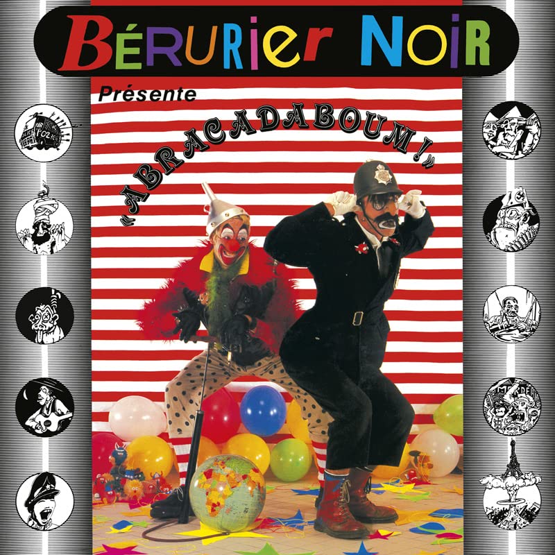 Vinile Berurier Noir - Abracadaboum (1983-2023 Edition) NUOVO SIGILLATO, EDIZIONE DEL 15/05/2023 SUBITO DISPONIBILE