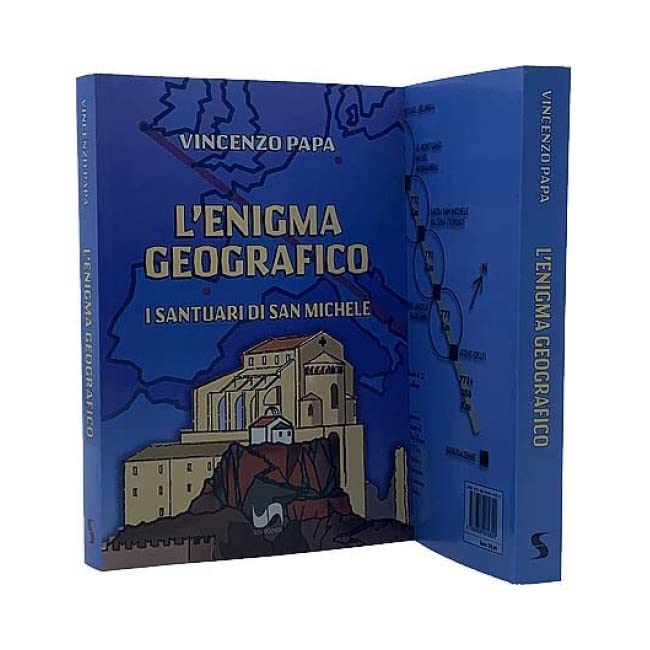 Libri Vincenzo Papa - L' Enigma Geografico. I Santuari Di San Michele NUOVO SIGILLATO, EDIZIONE DEL 30/03/2023 SUBITO DISPONIBILE