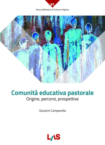 Libri Campanella Giovanni - Comunita Educativa Pastorale NUOVO SIGILLATO, EDIZIONE DEL 17/04/2023 SUBITO DISPONIBILE