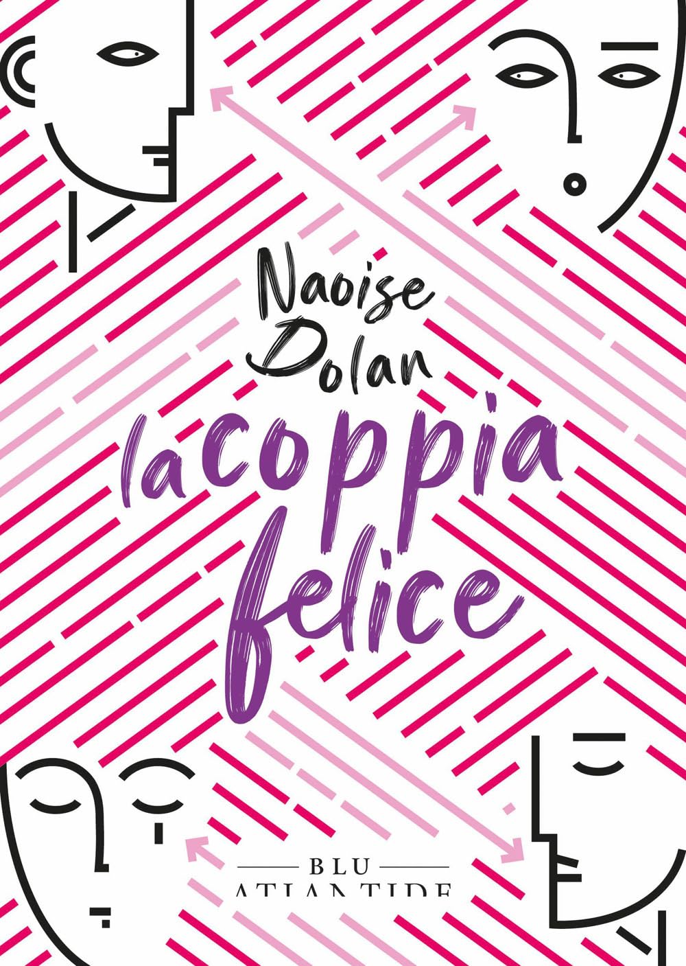 Libri Dolan Naoise - La Coppia Felice NUOVO SIGILLATO, EDIZIONE DEL 20/09/2023 SUBITO DISPONIBILE
