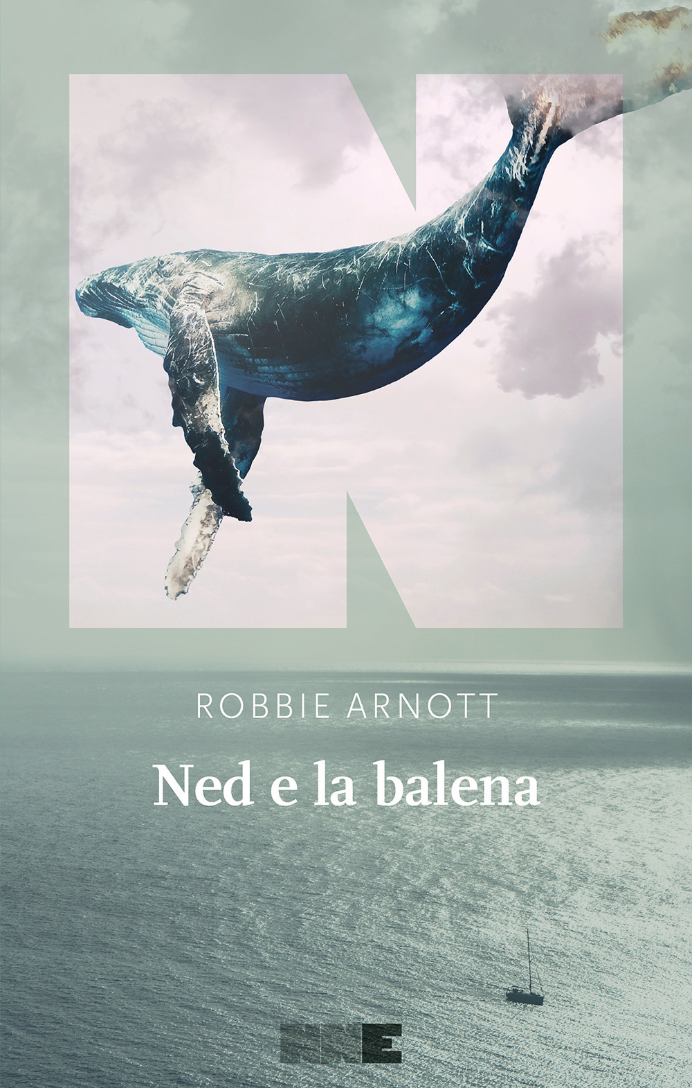 Libri Arnott Robbie - Ned E La Balena NUOVO SIGILLATO, EDIZIONE DEL 06/10/2023 SUBITO DISPONIBILE
