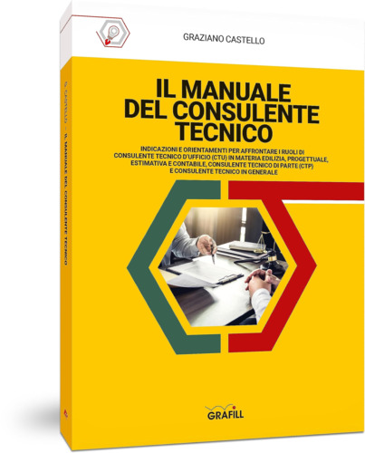 Libri Graziano Castello - Manuale Del Consulente Tecnico NUOVO SIGILLATO SUBITO DISPONIBILE