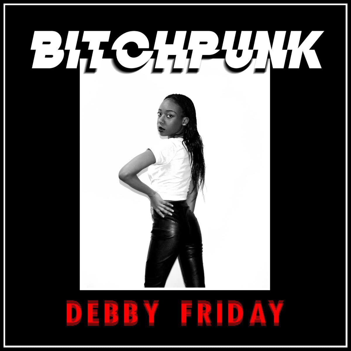 Vinile Debby Friday - Bitchpunk / Death Drive NUOVO SIGILLATO, EDIZIONE DEL 05/05/2023 SUBITO DISPONIBILE