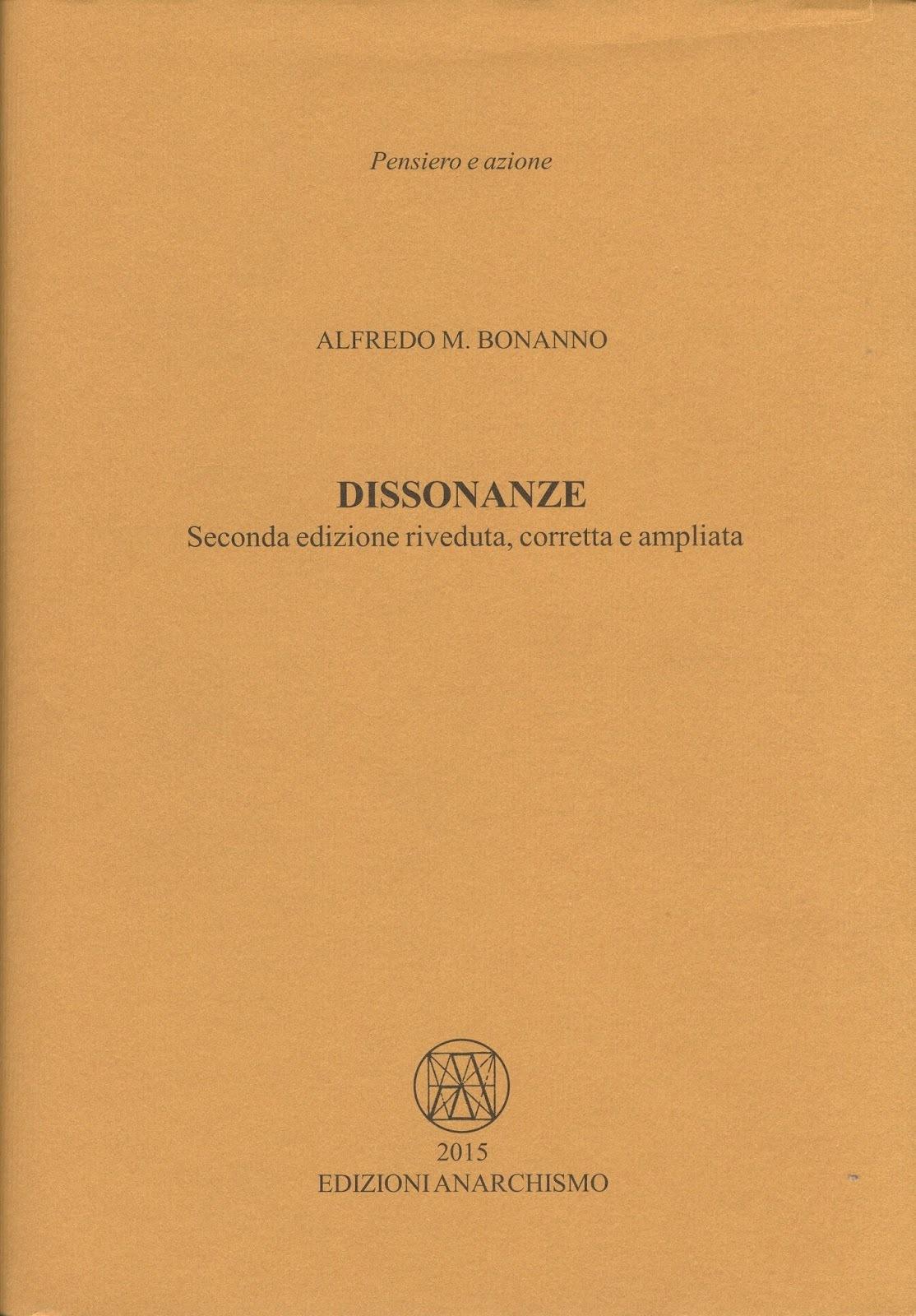 Libri Bonanno Alfredo M. - Dissonanze NUOVO SIGILLATO SUBITO DISPONIBILE