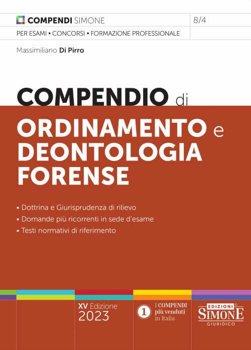 Libri Di Pirro Massimiliano - Compendio Di Ordinamento E Deontologia Forense NUOVO SIGILLATO, EDIZIONE DEL 12/04/2023 SUBITO DISPONIBILE