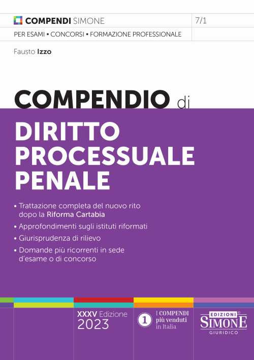 Libri Fausto Izzo - Compendio Di Diritto Processuale Penale NUOVO SIGILLATO, EDIZIONE DEL 19/04/2023 SUBITO DISPONIBILE
