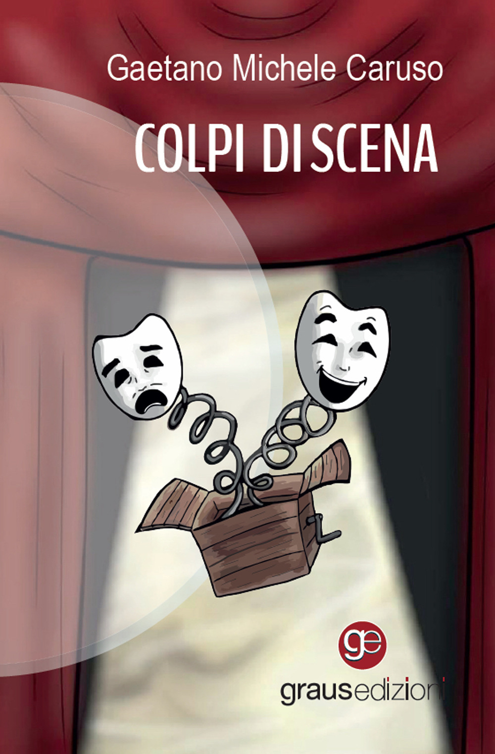 Libri Caruso Gaetano Michele - Colpi Di Scena NUOVO SIGILLATO, EDIZIONE DEL 02/05/2023 SUBITO DISPONIBILE