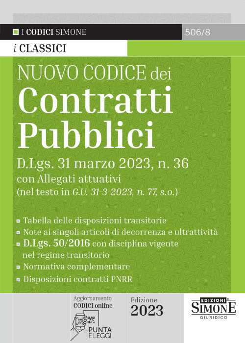 Libri Nuovo Codice Dei Contratti Pubblici. Con QR-Code NUOVO SIGILLATO, EDIZIONE DEL 27/04/2023 SUBITO DISPONIBILE