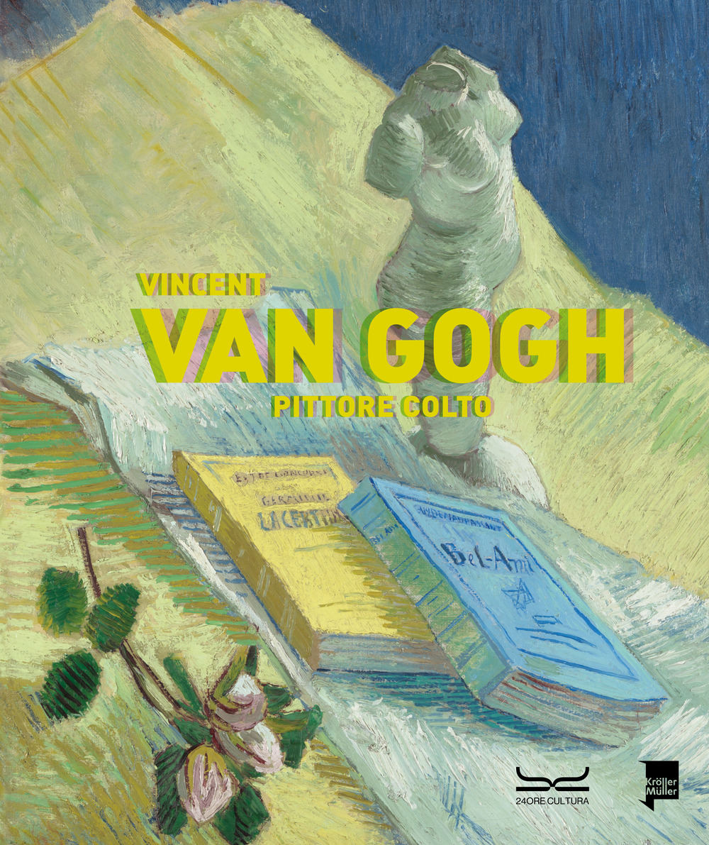 Libri Francesco Poli - Vincent Van Gogh. Pittore Colto. Catalogo Della Mostra (Milano, 21 Settembre 2023-28 Gennaio 2024). Ediz. A Colori NUOVO SIGILLATO, EDIZIONE DEL 06/10/2023 SUBITO DISPONIBILE