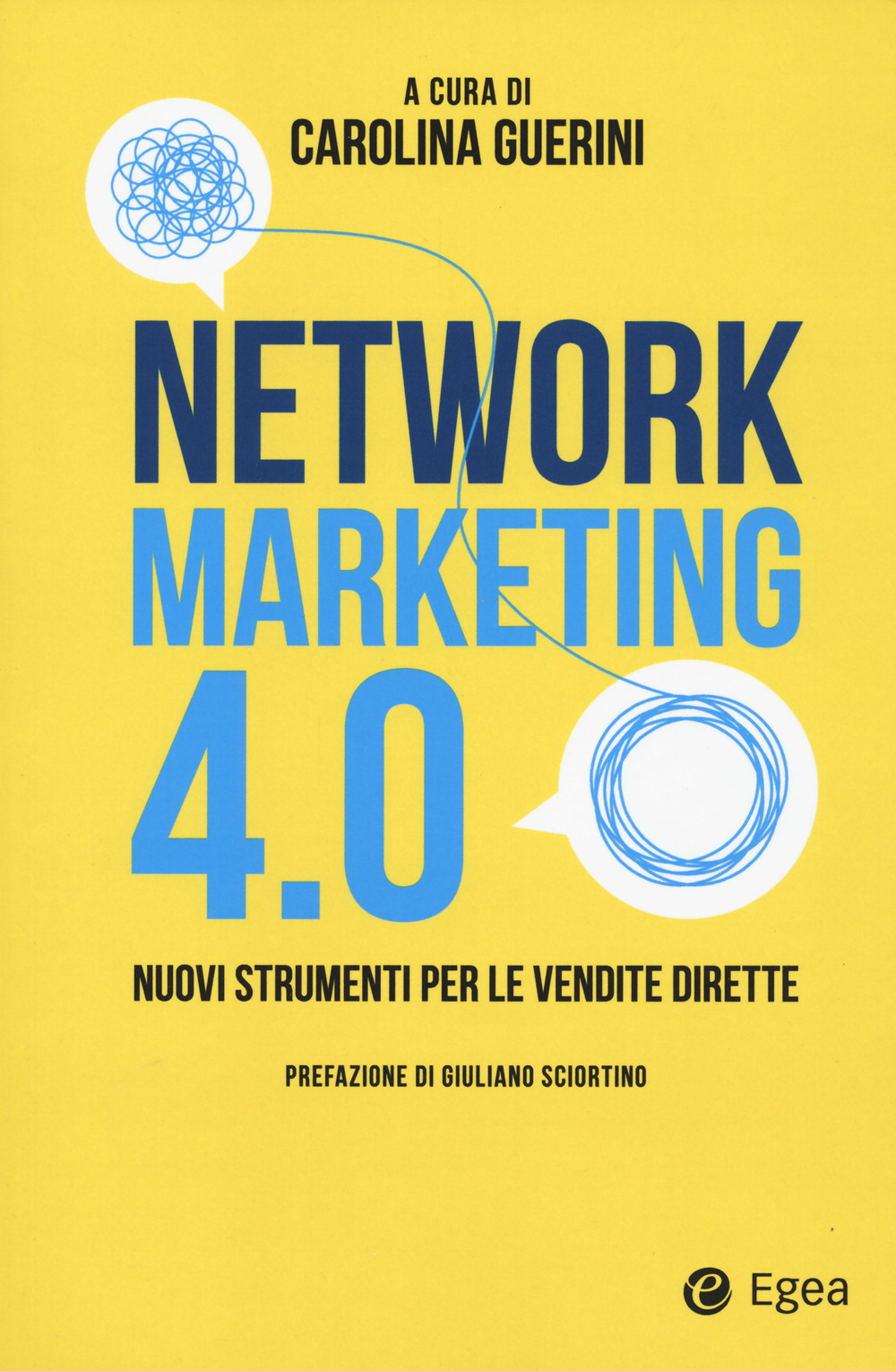 Libri Network Marketing 4.0. Nuovi Strumenti Per Le Vendite Dirette NUOVO SIGILLATO, EDIZIONE DEL 11/08/2023 SUBITO DISPONIBILE