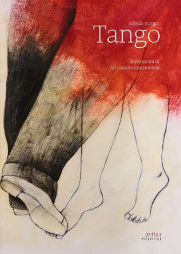 Libri Alfredo Stoppa - Tango NUOVO SIGILLATO, EDIZIONE DEL 12/05/2023 SUBITO DISPONIBILE