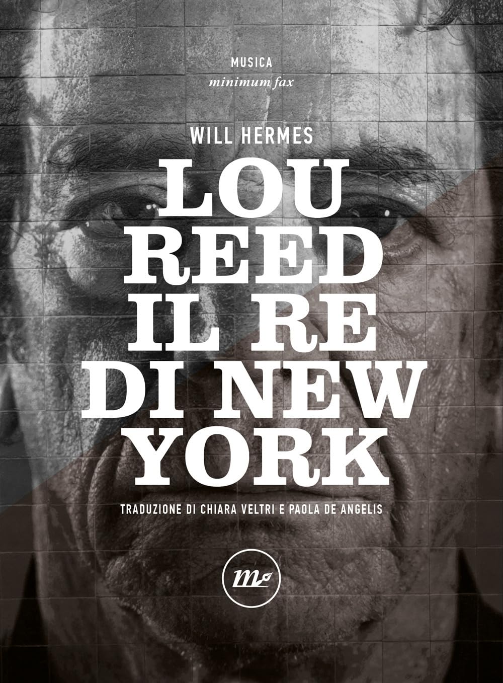 Libri Will Hermes - Lou Reed. Il Re Di New York NUOVO SIGILLATO, EDIZIONE DEL 13/10/2023 SUBITO DISPONIBILE