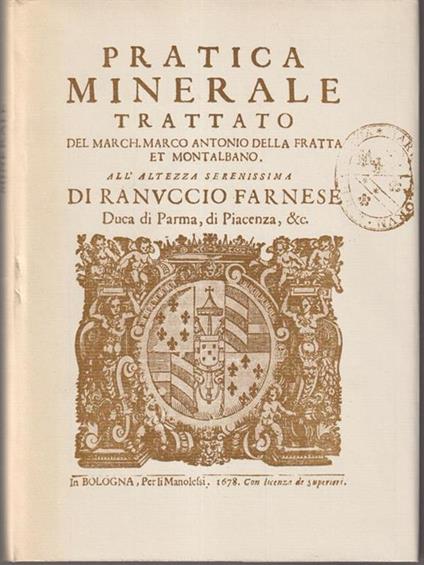 Libri Pratica Minerale, Della Fratta Et Montalbano NUOVO SIGILLATO, EDIZIONE DEL 09/05/2023 SUBITO DISPONIBILE