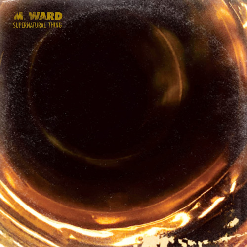 Vinile M. Ward - Supernatural Thing NUOVO SIGILLATO EDIZIONE DEL SUBITO DISPONIBILE