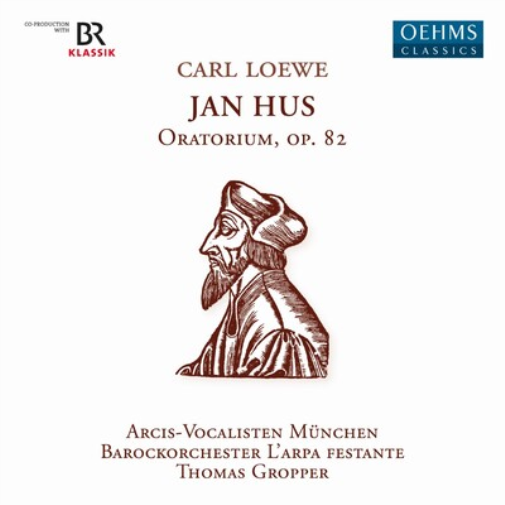Audio Cd Carl Loewe - Jan Hus NUOVO SIGILLATO, EDIZIONE DEL 08/06/2023 SUBITO DISPONIBILE