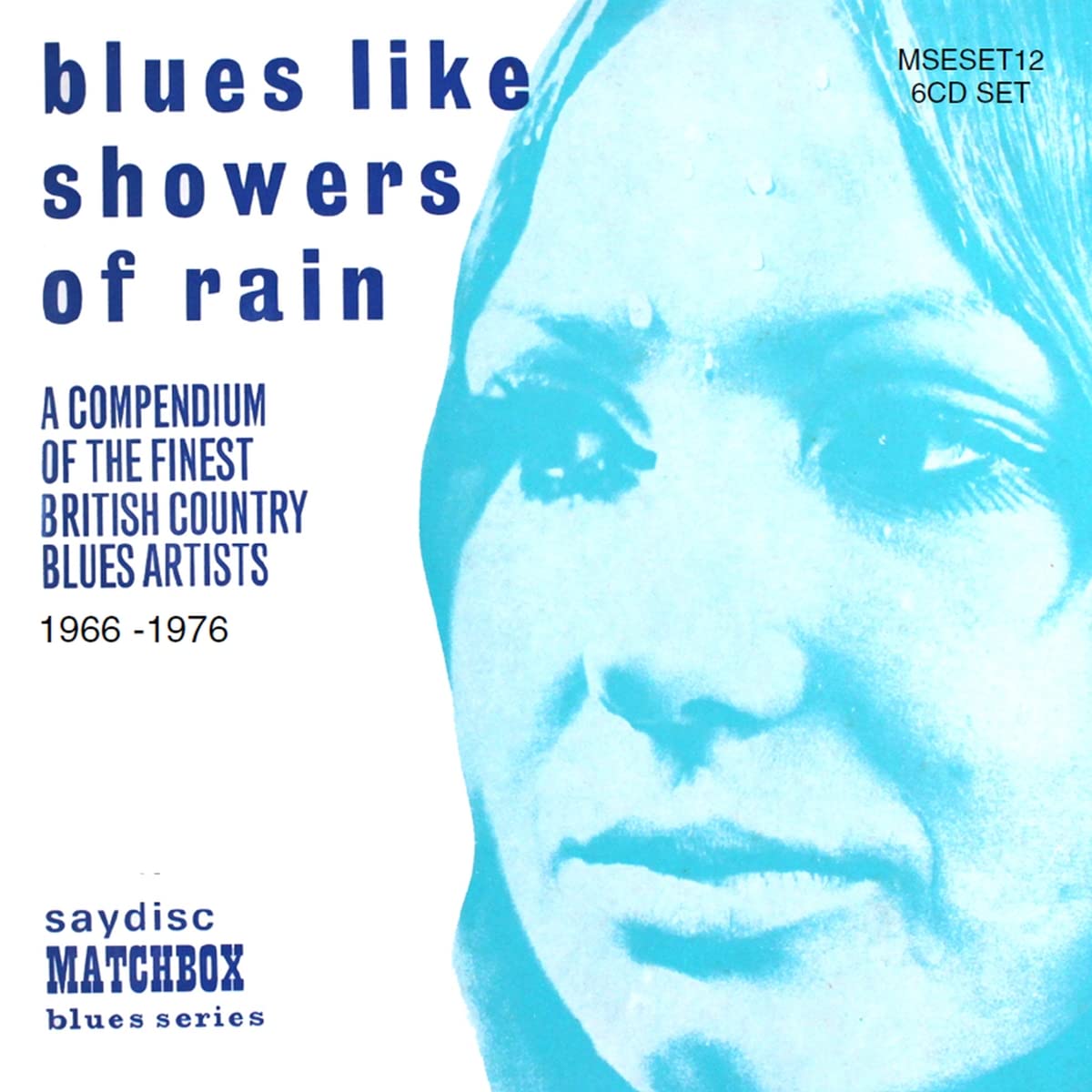 Audio Cd Blues Like Showers Of Rain / Various (6 Cd) NUOVO SIGILLATO, EDIZIONE DEL 29/05/2023 SUBITO DISPONIBILE