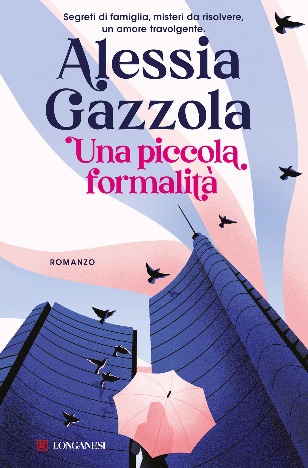 Libri Alessia Gazzola - Una Piccola Formalita NUOVO SIGILLATO, EDIZIONE DEL 29/08/2023 SUBITO DISPONIBILE