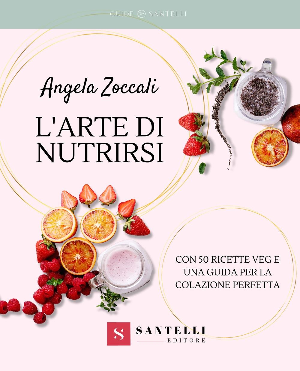 Libri Zoccali Angela - L'arte Di Nutrirsi NUOVO SIGILLATO, EDIZIONE DEL 03/11/2023 SUBITO DISPONIBILE