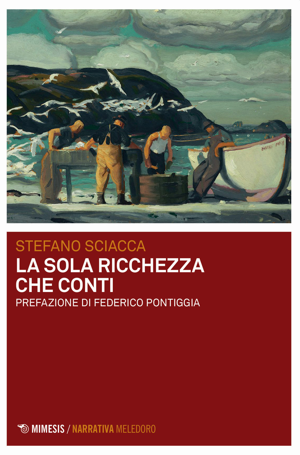 Libri Stefano Sciacca - La Sola Ricchezza Che Conti NUOVO SIGILLATO, EDIZIONE DEL 20/10/2023 SUBITO DISPONIBILE