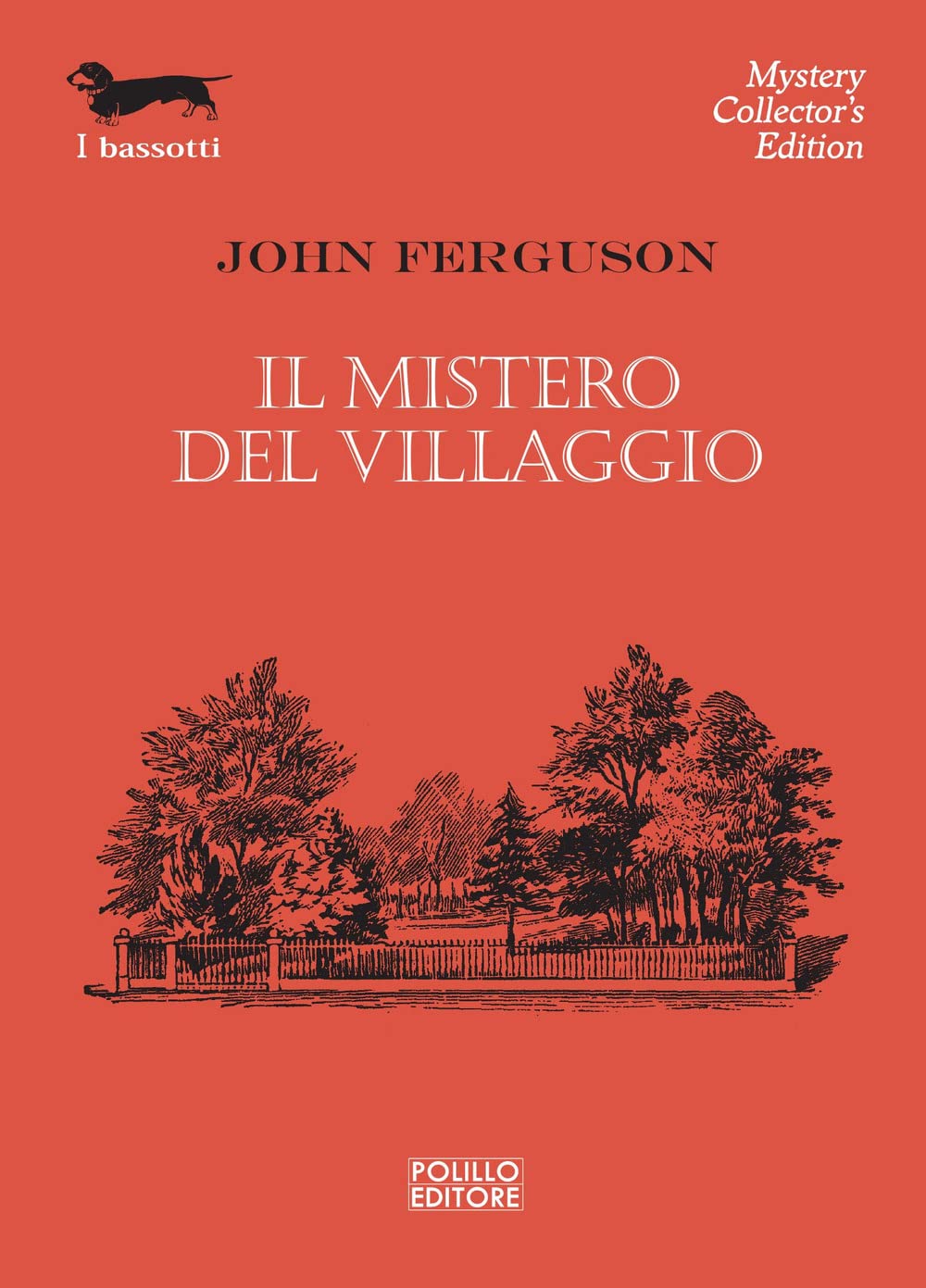 Libri John Ferguson - Il Mistero Del Villaggio NUOVO SIGILLATO, EDIZIONE DEL 17/11/2023 SUBITO DISPONIBILE