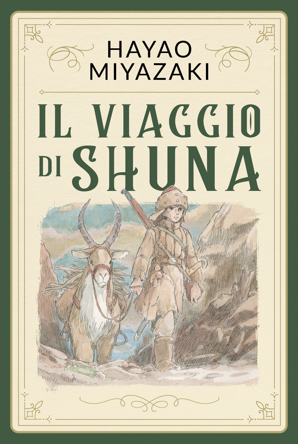 Libri Hayao Miyazaki - Il Viaggio Di Shuna NUOVO SIGILLATO, EDIZIONE DEL 17/10/2023 SUBITO DISPONIBILE