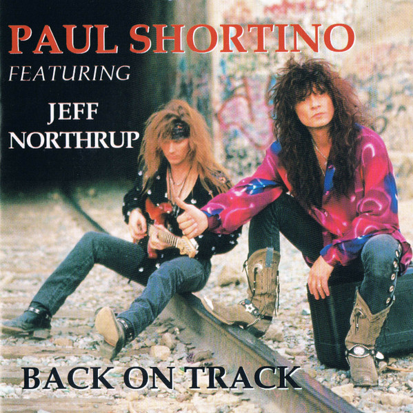 Vinile Paul Shortino Featuring Jeff Northrup - Back On Track (Limited Edition) NUOVO SIGILLATO, EDIZIONE DEL 24/05/2023 SUBITO DISPONIBILE