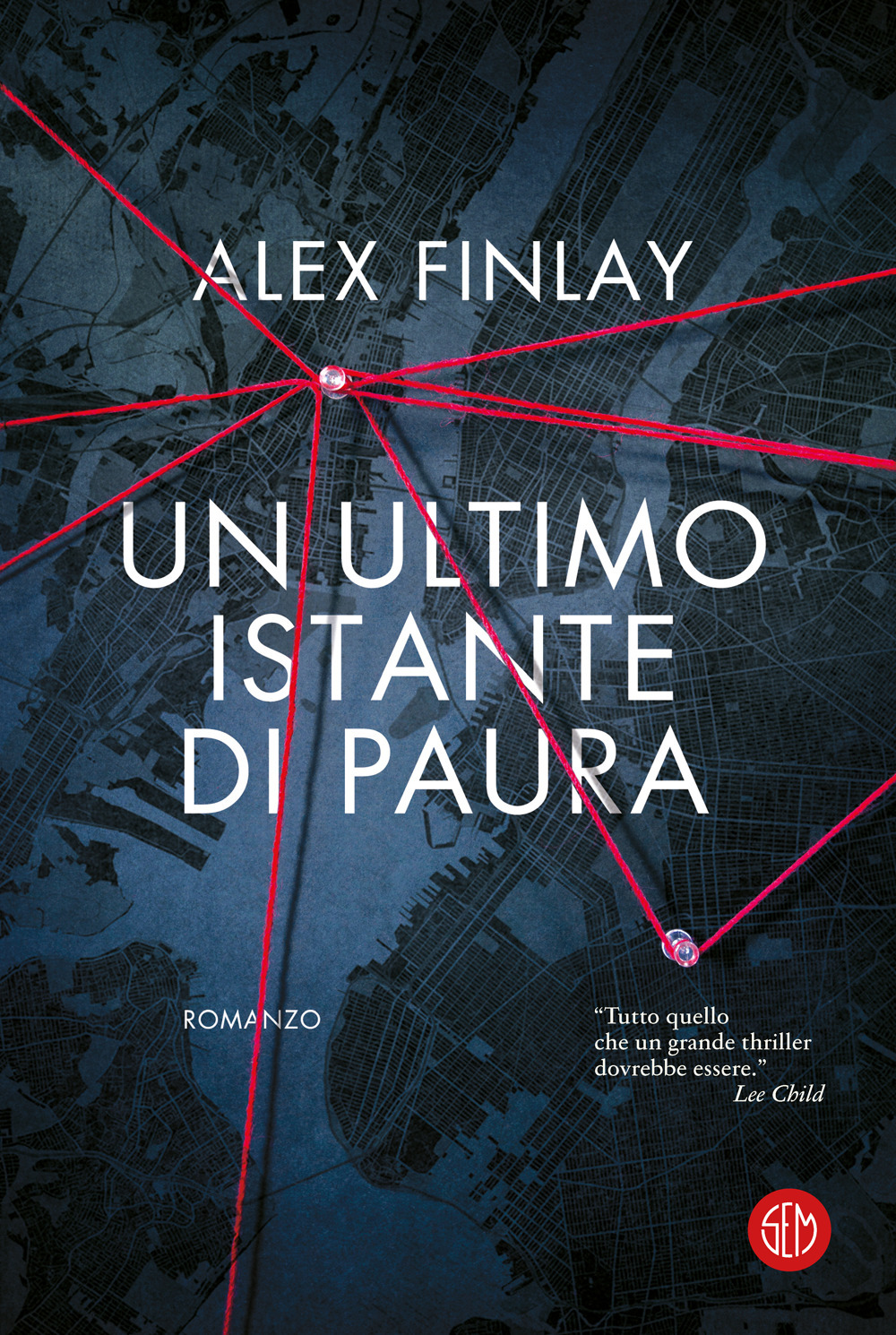 Libri Finlay Alex - Un Ultimo Istante Di Paura NUOVO SIGILLATO, EDIZIONE DEL 28/11/2023 SUBITO DISPONIBILE