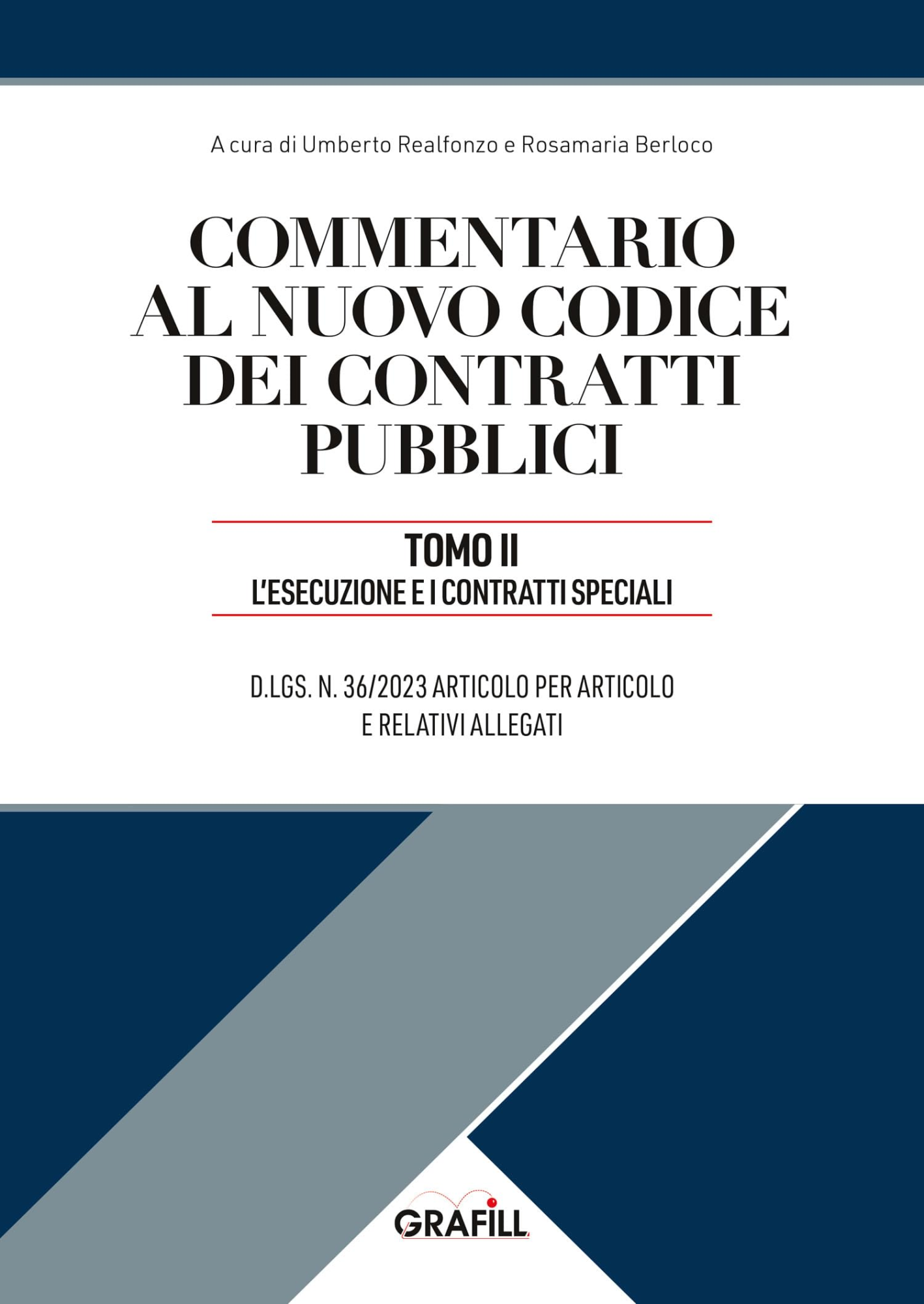 Libri Commentario Al Nuovo Codice Dei Contratti Pubblici. Con App Vol 02 NUOVO SIGILLATO SUBITO DISPONIBILE