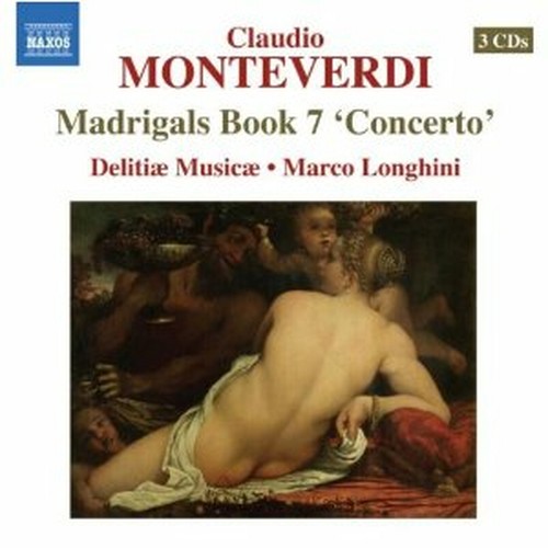 Audio Cd Claudio Monteverdi - Madrigali, Libro Settimo (3 Cd) NUOVO SIGILLATO, EDIZIONE DEL 19/09/2008 SUBITO DISPONIBILE