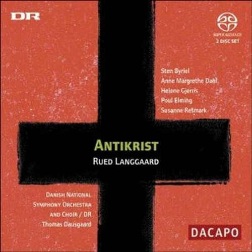 Audio Cd Rued Langgaard - Antikrist 2 Cd NUOVO SIGILLATO EDIZIONE DEL SUBITO DISPONIBILE