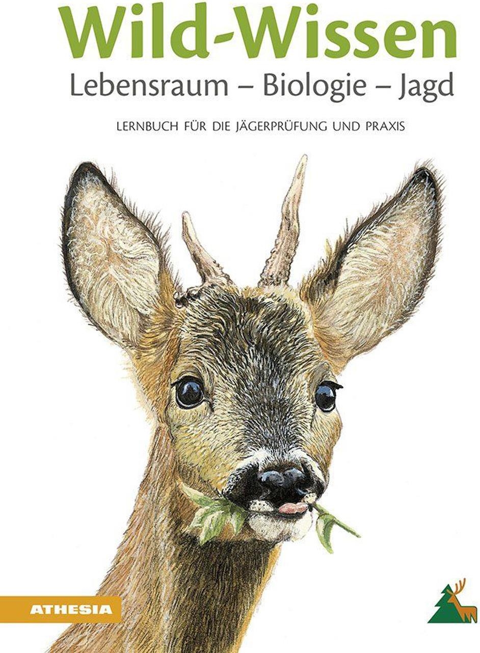 Libri Wild-Wissen Lebensraum, Biologie, Jagd. Lernbuch Fur Die Jagerprufung Und Praxis. Ediz. Ampliata NUOVO SIGILLATO, EDIZIONE DEL 13/09/2023 SUBITO DISPONIBILE
