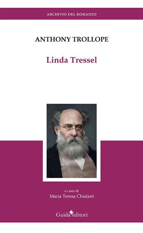 Libri Anthony Trollope - Linda Tressel NUOVO SIGILLATO, EDIZIONE DEL 22/09/2023 SUBITO DISPONIBILE