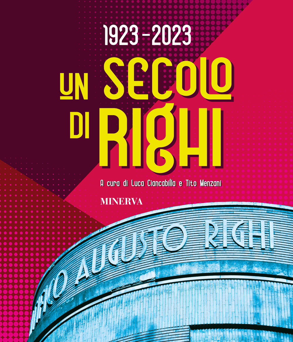 Libri Secolo Di Righi (Un) NUOVO SIGILLATO, EDIZIONE DEL 06/12/2023 SUBITO DISPONIBILE